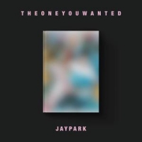 Park, Jay The One You Wanted