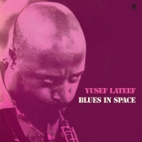 Lateef, Yusef Blues In Space -ltd-