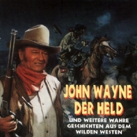Various John Wayne Der Held Und