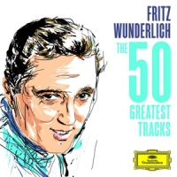 Wunderlich, Fritz Fritz Wunderlich - The 50 Greatest