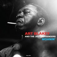 Blakey, Art & The Jazz Messengers Moanin'