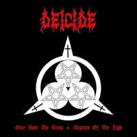 Deicide Once Upon The Cross/serpents Of The Light
