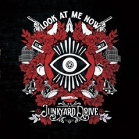 Junkyard Drive Look At Me Now -coloured-