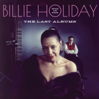 Holiday, Billie Last Albums