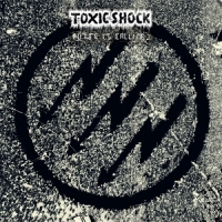 Toxic Shock Future Is Calling