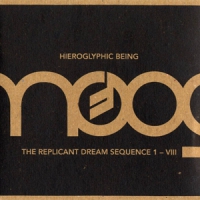 Hieroglyphic Being The Replicant Dream Sequence