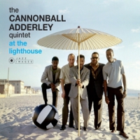 Adderley, Cannonball At The Lighthouse