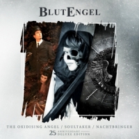 Blutengel Oxidising Angel/soultaker/nachtbringer (25th Ann.)