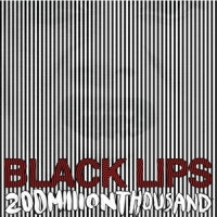 Black Lips 200 Million Thousand (white)