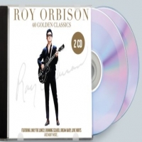 Orbison, Roy 40 Golden Classics