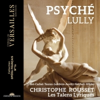 Les Talens Lyriques Lully: Psyche