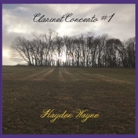 Wayne, Hayden Clarinet Concerto #1