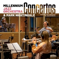 Millenium Jazz Orchestra Concertos