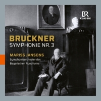 Bruckner, Anton Symphony No.3 D Minor Wab 103