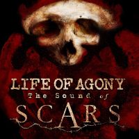 Life Of Agony The Sound Of Scars