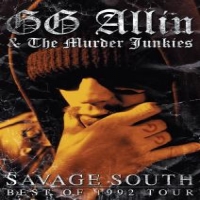 Allin, Gg Savage South: Best Of 1992 Tour