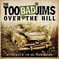 Too Bad Jims, The Over The Hill (multi)