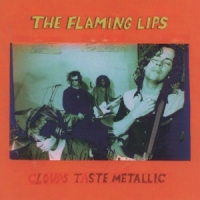 Flaming Lips Clouds Taste Metallic