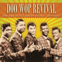 Various Doo Wop Revival 1961-1962