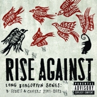 Rise Against Long Forgotten Songs  B-sides & Cov
