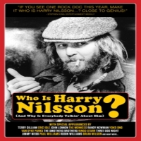 Documentary Who Is Harry Nilsson (and Why Is Everybody Talkin' Abou