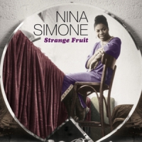 Simone, Nina Strange Fruit