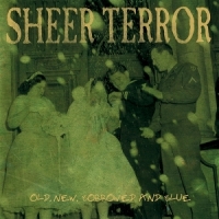 Sheer Terror Old, New, ..(green)