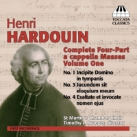 Hardouin, H. Complete Four-part A Cappella Masses Vol.1