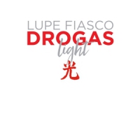 Lupe Fiasco Drogas Light