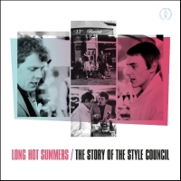 Style Council, The Long Hot Summers  The Story Of The