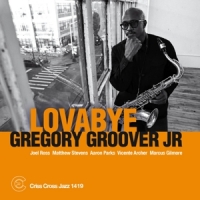 Gregory Groover Jr. Lovabye
