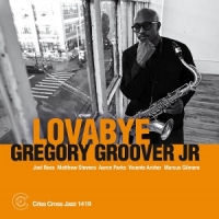Gregory Groover Jr. Lovabye