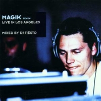 Dj Tiesto Magik 7 - Live In Los Angeles