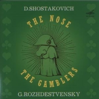 Shostakovich, D. Nose/the Gamblers