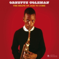 Coleman, Ornette Shape Of Jazz To Come