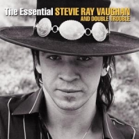Vaughan, Stevie Ray & Double Trouble The Essential Stevie Ray Vaughan And Double Trouble