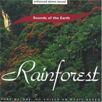 Sounds Of The Earth Rainforest