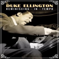 Ellington, Duke Reminiscing In Tempo
