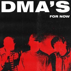 Dma's For Now