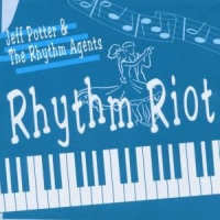 Potter, Jeff -& The Rhythm Agents- Rhythm Riot