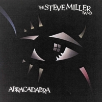 Steve Miller Band Abracadabra
