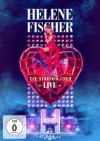 Fischer, Helene Helene Fischer Live / Die Stadion-tour