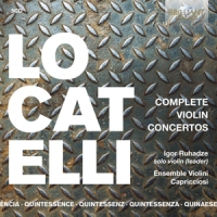 Ruhadze, Igor Quintessence Locatelli: Complete Violin Concertos