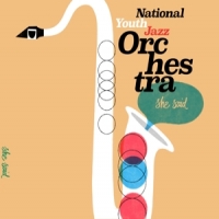 National Youth Jazz Orchestra She Said
