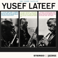 Lateef, Yusef The Three Faces Of Yusef Lateef -ltd-