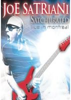 Satriani, Joe Satchurated: Live In Montreal =3d=