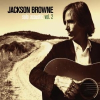 Browne, Jackson Solo Acoustic Vol.2
