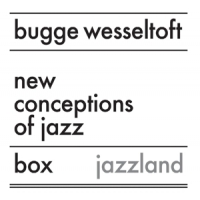 Wesseltoft, Bugge New Conceptions Of Jazz