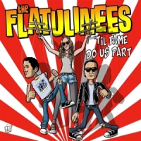 Flatulinees, The Til Fame Do Us Part