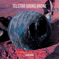 Telstar Sound Drone Comedown